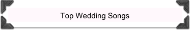Top Wedding Songs